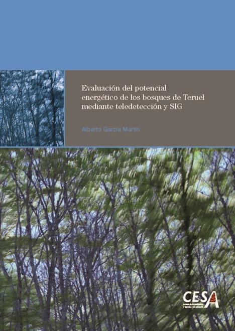 Portada de la tesis: Evaluación del potencial energético de los bosques de Teruel mediante teledetección y SIG