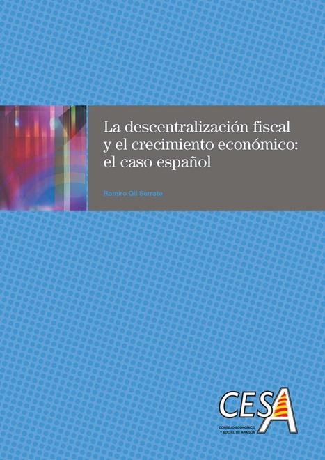 Portada de la tesis: La descentralización fiscal y el crecimiento económico: el caso español