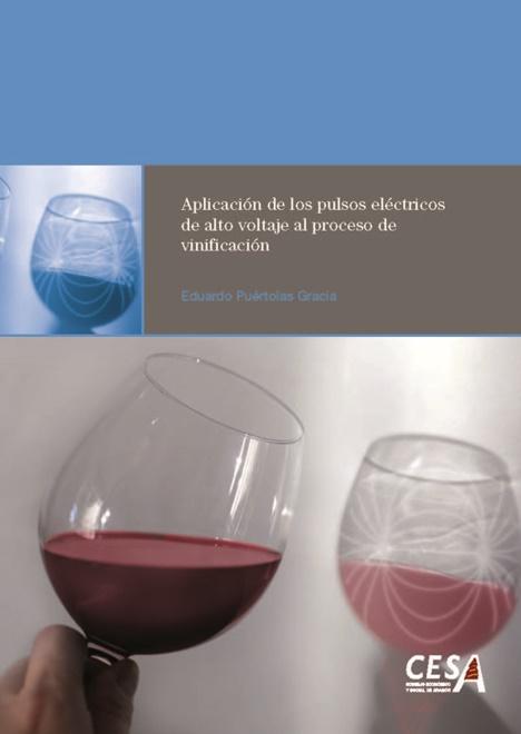 Portada de la tesis: Aplicación de los pulsos eléctricos de alto voltaje al proceso de vinificación