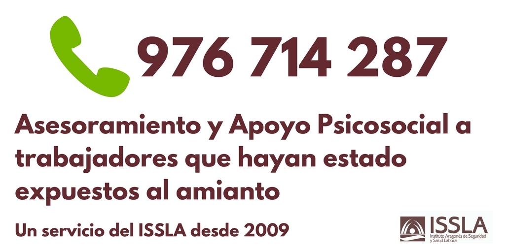 976 714 287 Asesoramiento y apoyo social a trabajadores que hayan estado expuestos al amianto. Un servicio del ISSLA desde 2009.