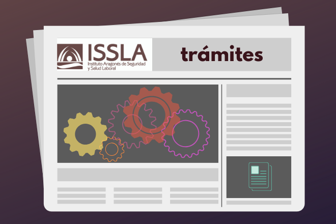 ISSLA, Instituto Aragonés de Seguridad y Salud Laboral. Trámites.