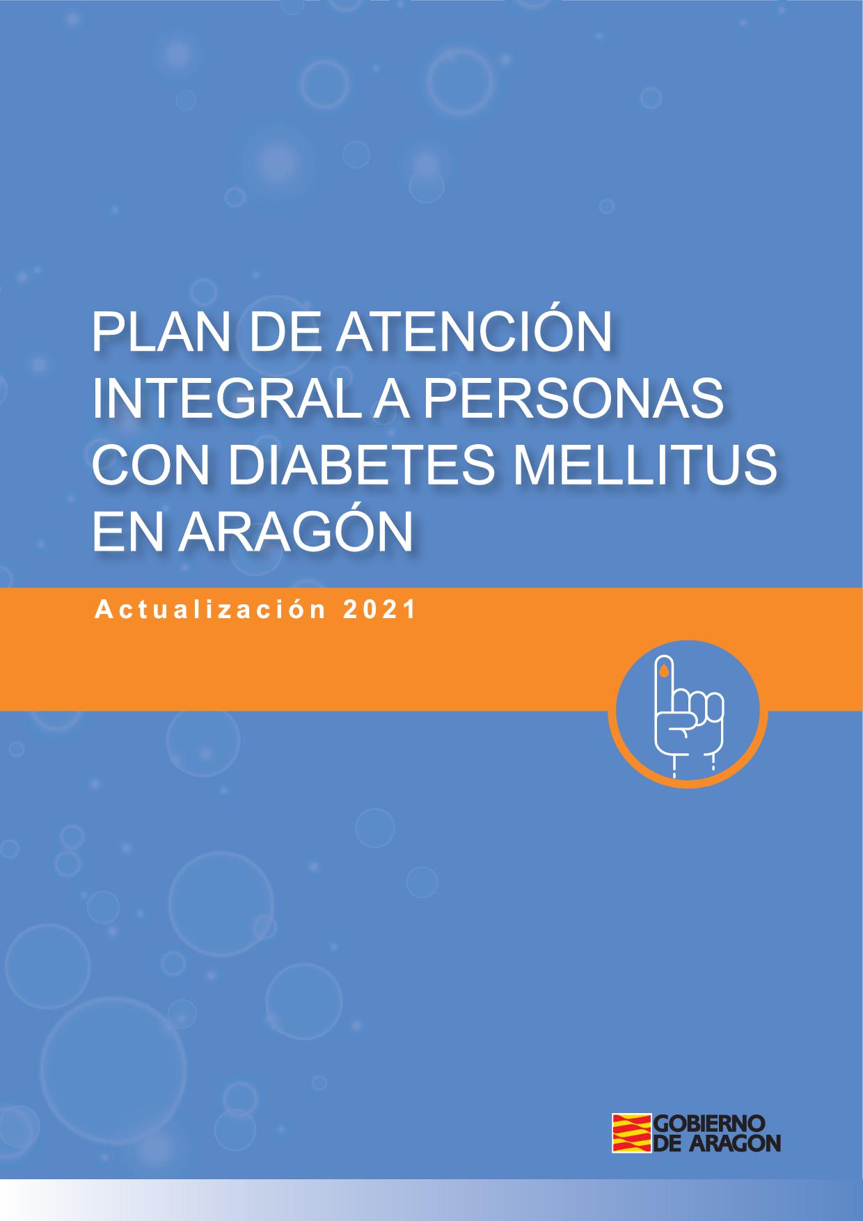 Plan de Atención integral a las personas con Diabetes Mellitus en Aragón 2021