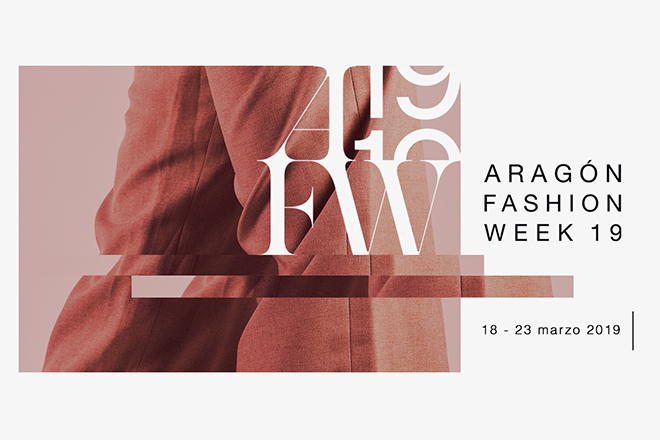 Cartel publicitario de la Aragón Fashion Week 2019 celebrado del 18 al 23 de marzo de 2019