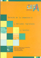 Portada del estudio: Derecho de la competencia y mercados regionales y locales