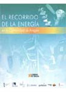 Portada del libro El Recorrido de la Energía en la Comunidad Autónoma de Aragón