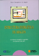 Portada del libro Estructura Energética de Aragón: Los Balances Energéticos regionales en el periodo 1984-1997