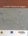 Portada del libro 'La Piedra Natural en Aragón'
