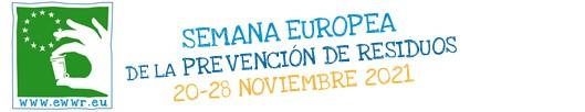 Semana Europea de Prefención de Residuos. 20-20 noviembre 2021