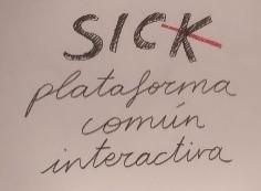 Cartel del proyecto SICK (plataforma común interactiva)