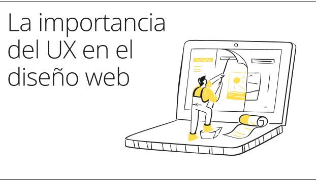 La importancia del UX en el diseño web