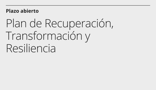 Plazo abierto: Plan de recuperación, transformación y resiliencia