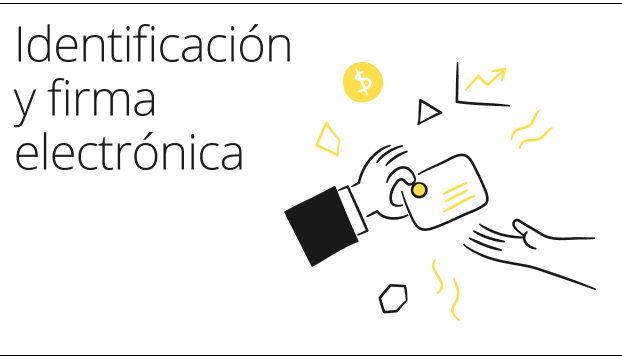 Identificación y firma electrónica